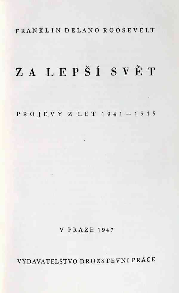 Franklin Delano Roosevelt: Za lepší svět - foto 2