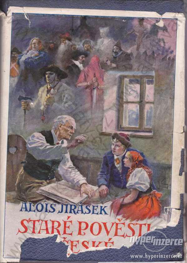 Staré pověsti české Alois Jirásek 1921 - foto 1
