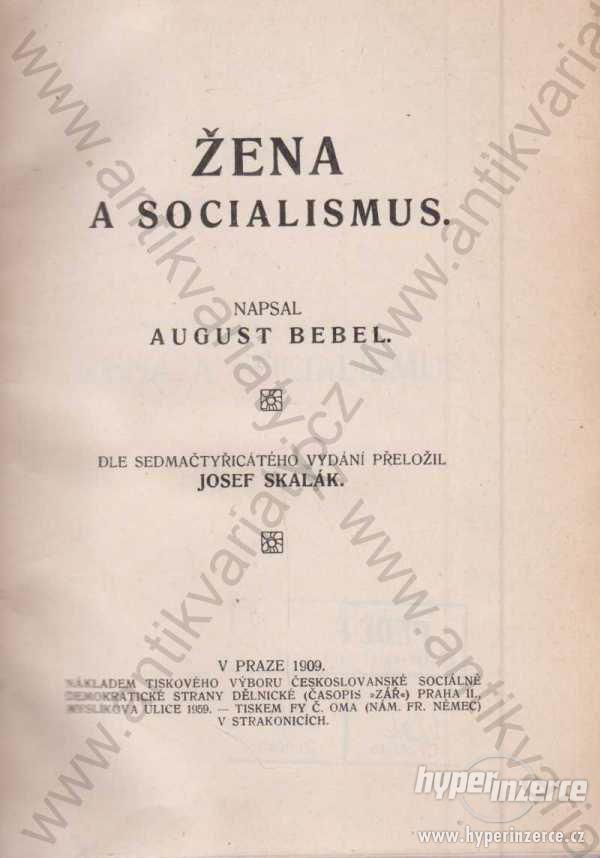 Žena a socialismus August Bebel 1909 - foto 1