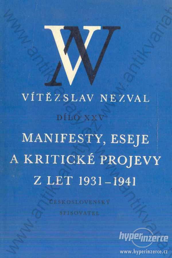 Manifesty, eseje a kritické projevy z 1931-1941 - foto 1