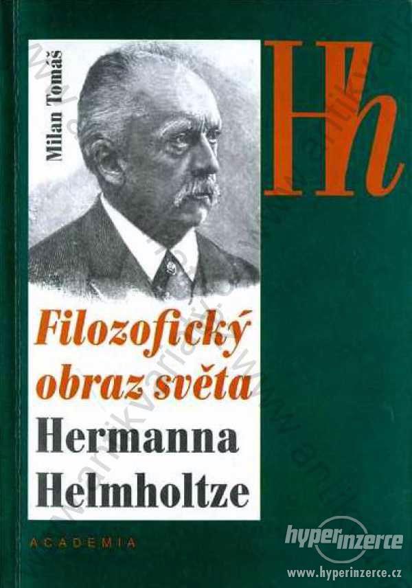 Filozofický obraz světa Hermanna Helmholtze 1996 - foto 1