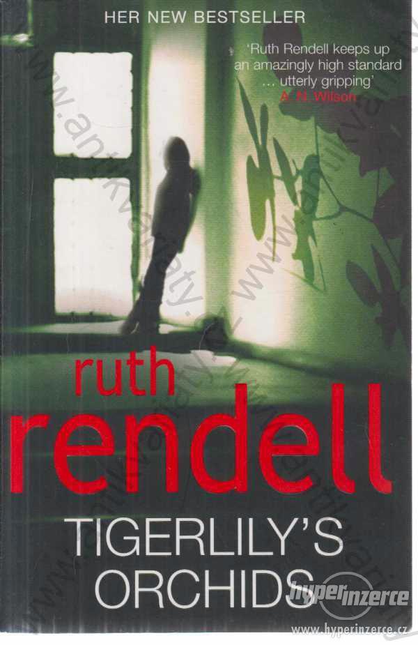 Tigerlily´s Orchids Ruth Rendell 2010 Arrow books - foto 1