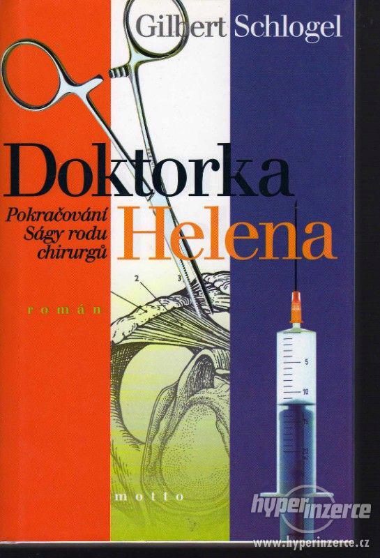 Doktorka Helena  Gilbert Schlogel - 2002 - - foto 1
