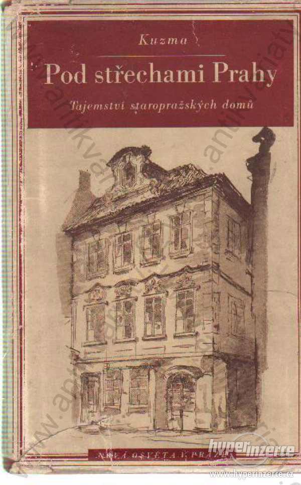 Pod střechami Prahy Josef Novotný - Kuzma - foto 1