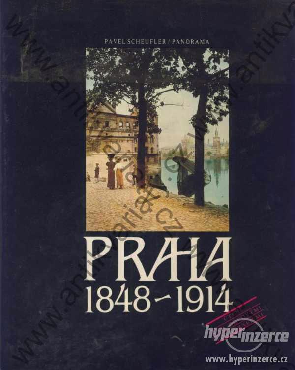 Praha 1848- 1914 - foto 1