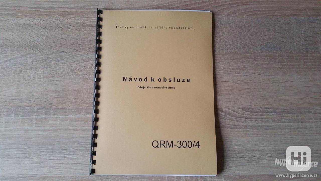 Dokumentace - návod pro rovnačku QRM-300/4 - foto 1