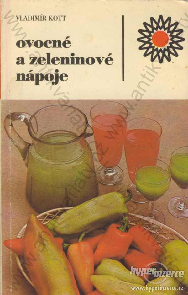 Ovocné a zeleninové nápoje Vladimír Kott 1986 - foto 1