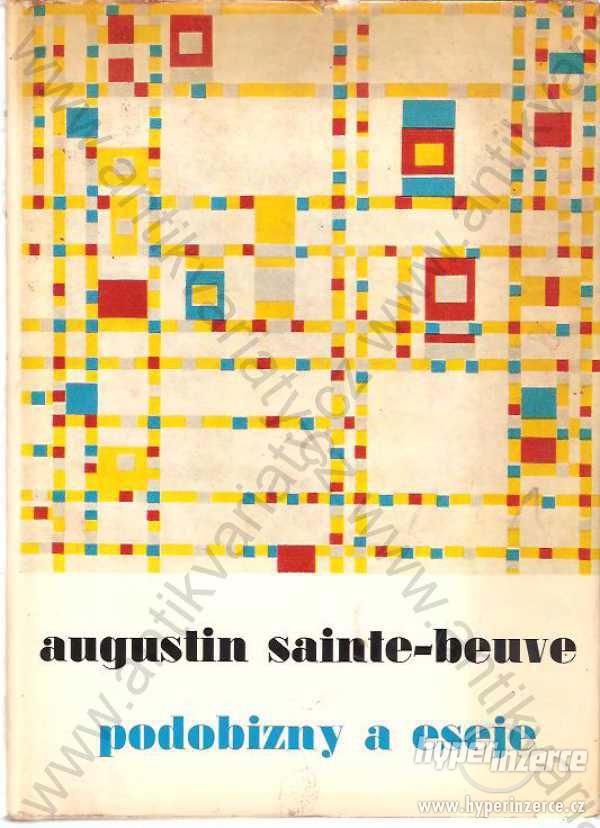 Podobizny a eseje Augustin Sainte-Beuve Odeon 1969 - foto 1