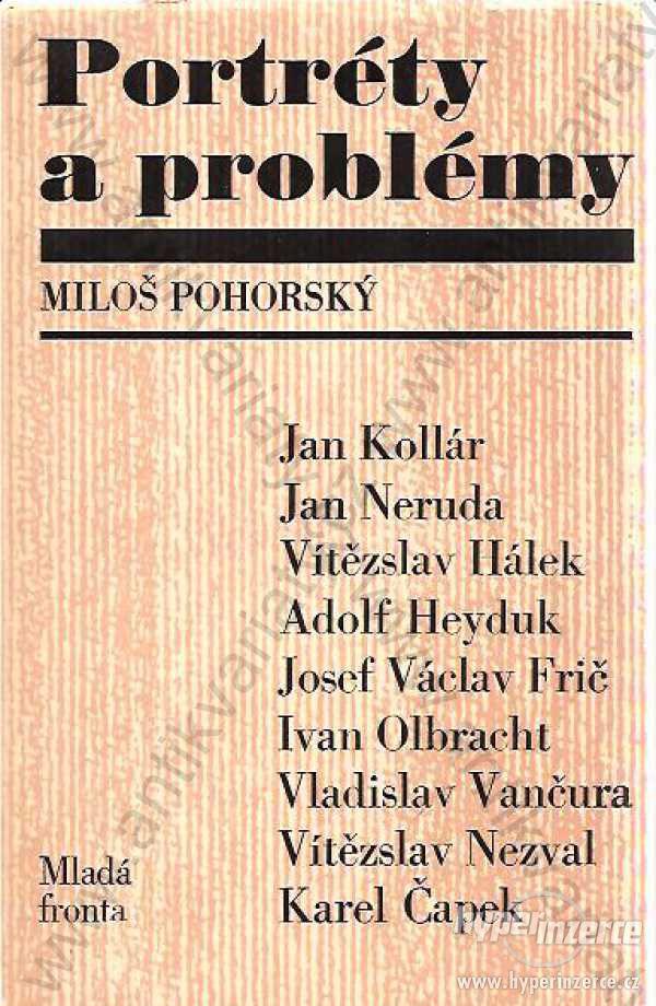 Portréty a problémy M. Pohorský 1974 Mladá fronta - foto 1
