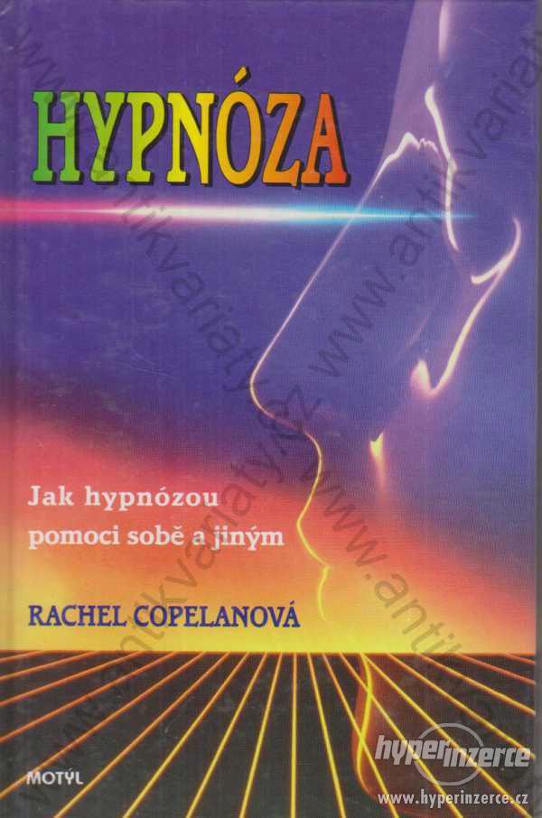 Hypnóza Rachel Copelanová 1998 Motýl, Bratislava - foto 1