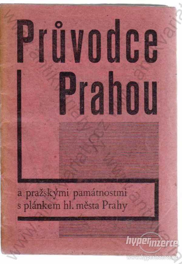 Průvodce Prahou nákladem vlastním 1934 - foto 1