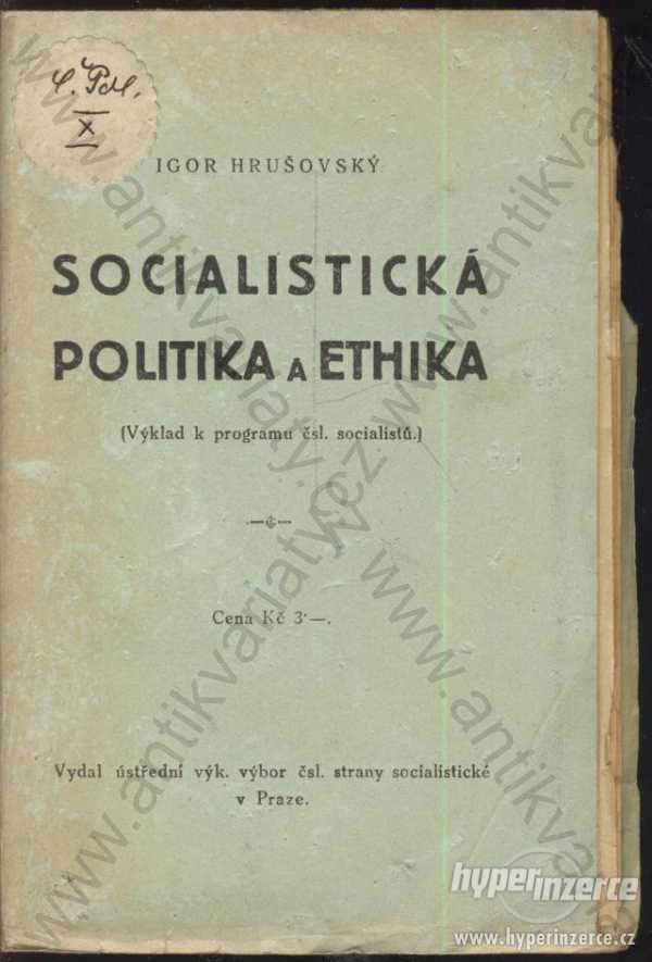 Socialistická politika a ethika Igor Hrušovský - foto 1