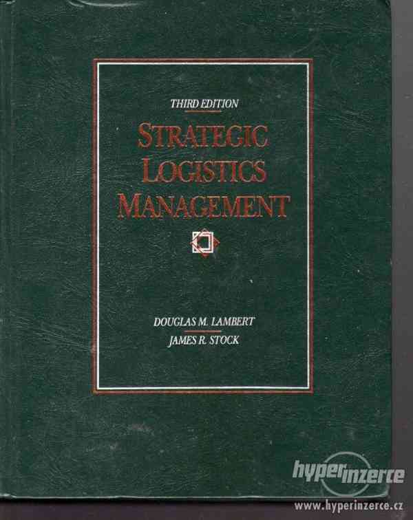 Strategic Logistics Management  Douglas M. Lambert and James - foto 1