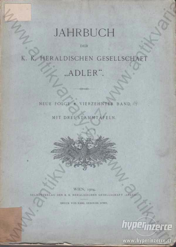 Jahrbuch der k. k. heraldischen Gesellschaft Adler - foto 1