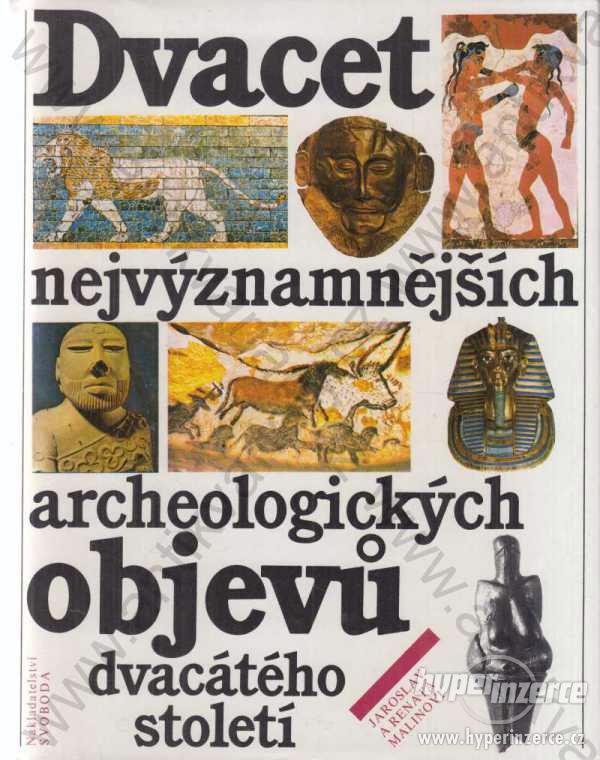 Dvacet nejvýznamnějších archeolog. objevů 20. st. - foto 1
