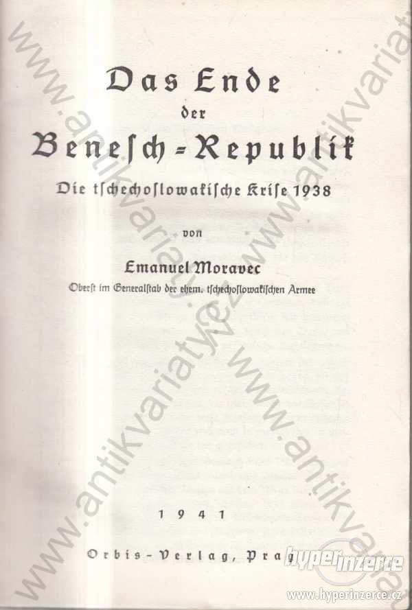 Das Ende der Benesch-Republik Emanuel Moravec 1941 - foto 1