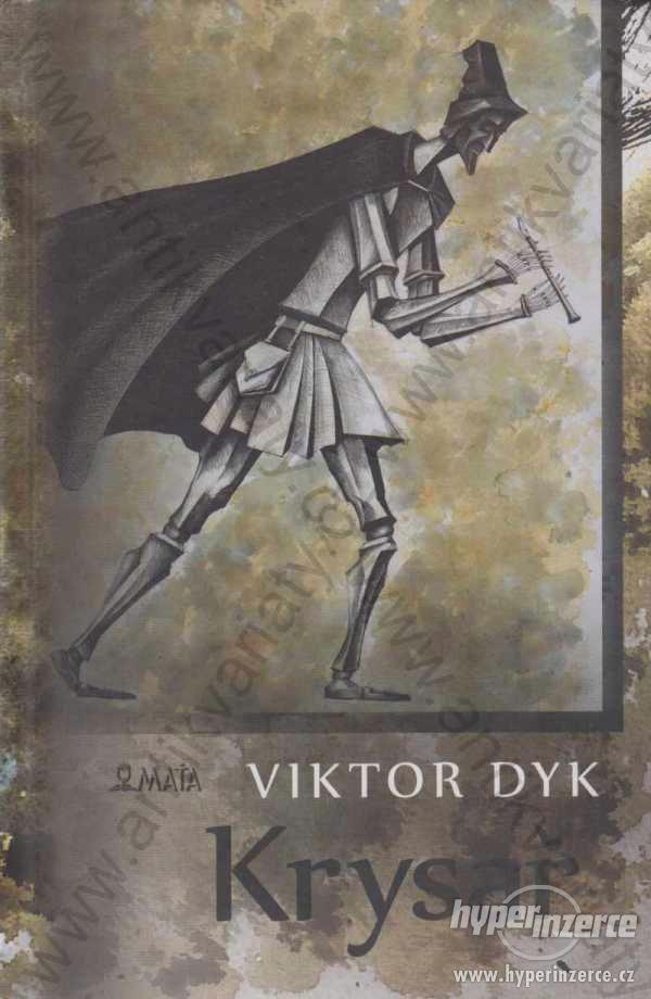 Krysař Viktor Dyk ilustrace: Jiří Bárta Maťa,Praha - foto 1