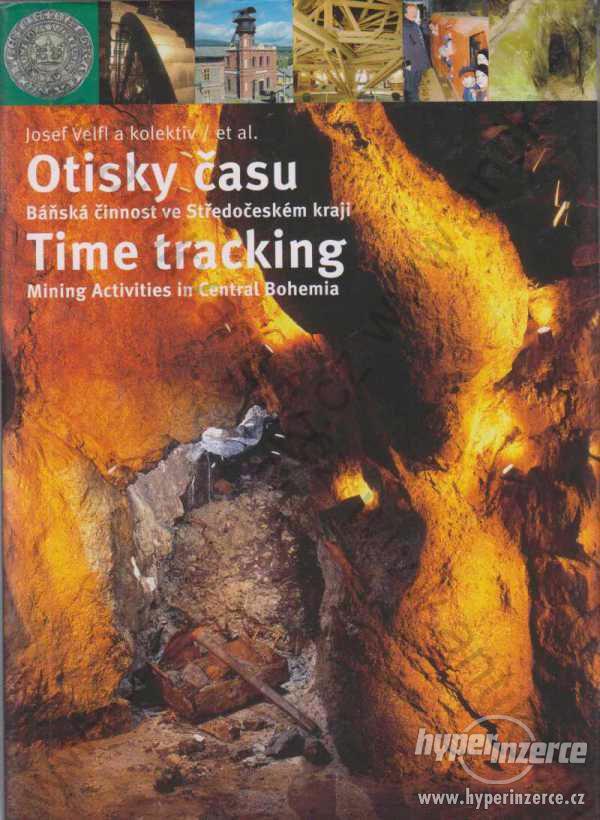 Otisky času Velfl Středočeský kraj Praha  2007 - foto 1