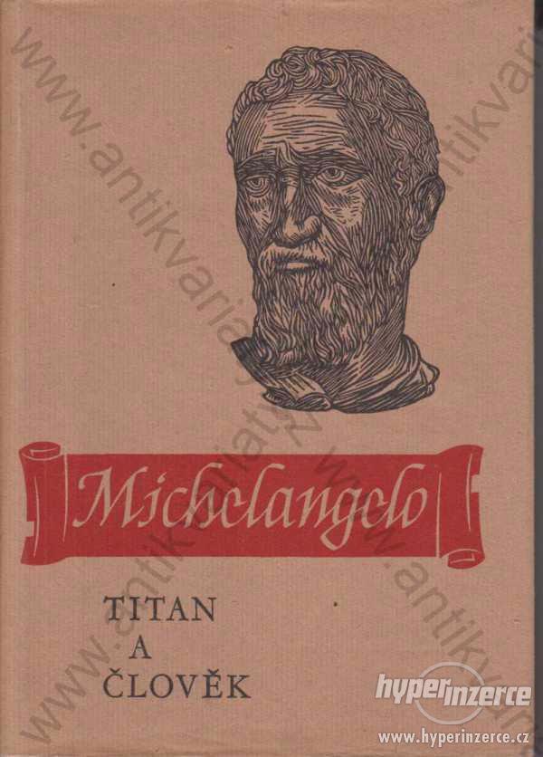 Titan a člověk Michelangelo 1941 Evropský lit. kl. - foto 1