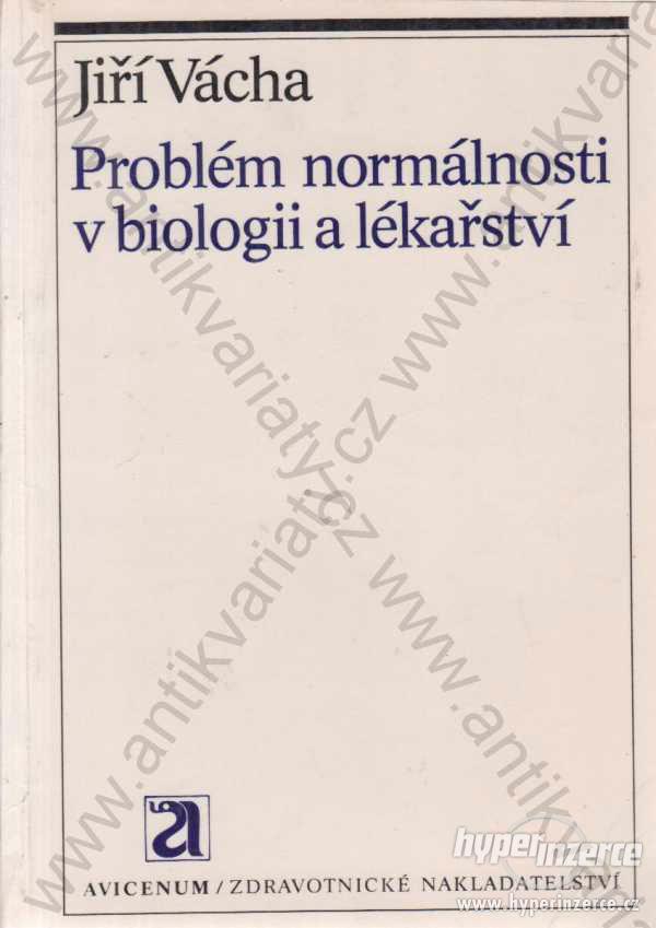 Problém normálnosti v biologii a lékařství Vácha - foto 1