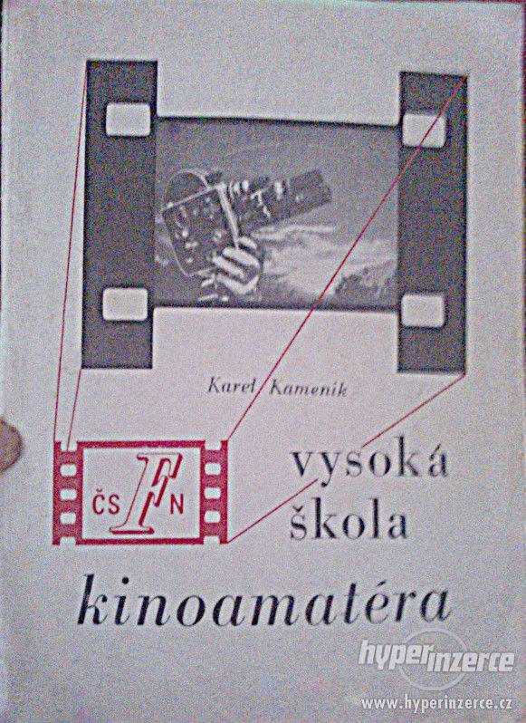 Karel Kameník: VYSOKÁ ŠKOLA KINOAMATÉRA 1947 - foto 1