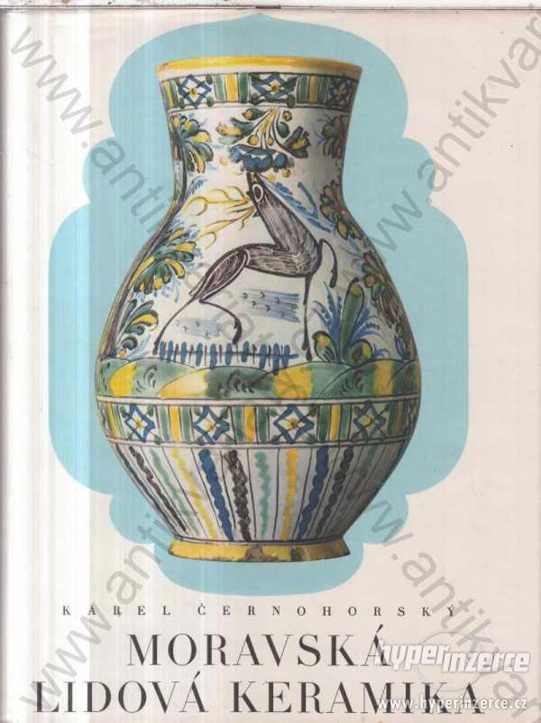 Moravská lidová keramika Karel Černohorský 1941 - foto 1