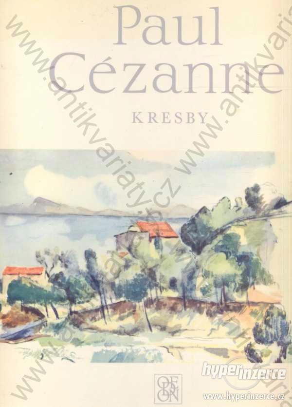 Paul Cézanne Kresby Jiří Siblík 1969 Odeon, Praha - foto 1