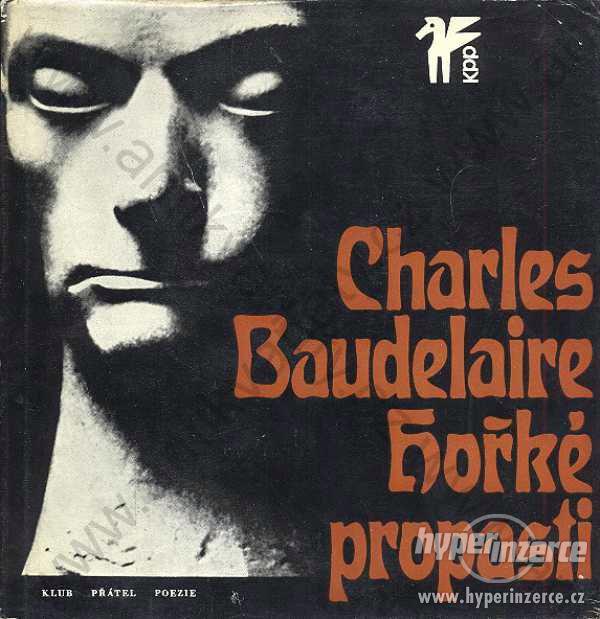 Hořké propasti Charles Baudelaire 1966 - foto 1