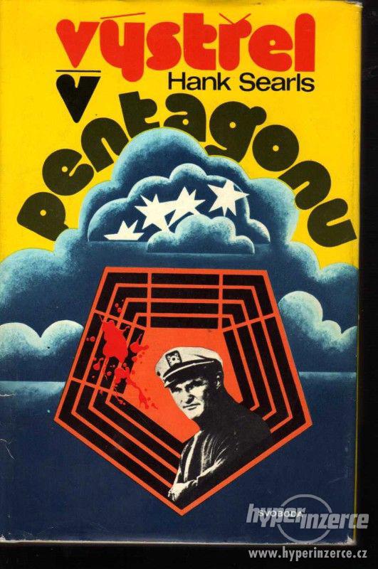 Výstřel v Pentagonu Hank Searls 1975 - 1.vydání