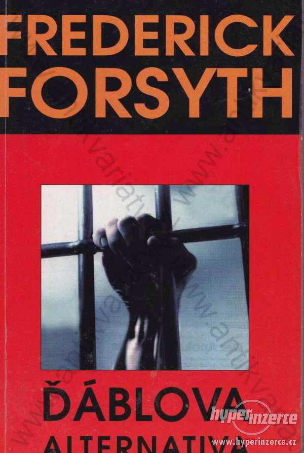 Ďáblova alternativa Frederick Forsyth 1999 - foto 1
