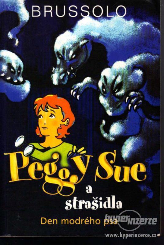 Peggy Sue a strašidla - Den modrého psa  Serge Brussolo 2004 - foto 1