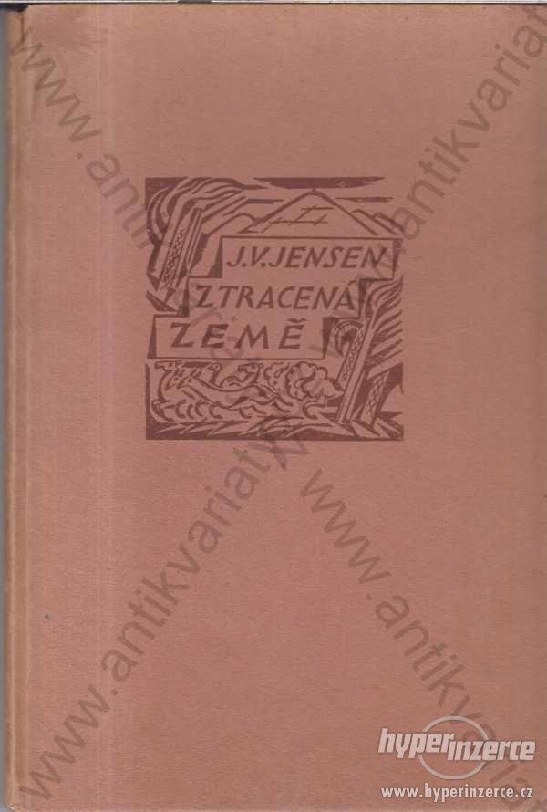 Ztracená země J. V. Jensen Zátiší,  1922 - foto 1