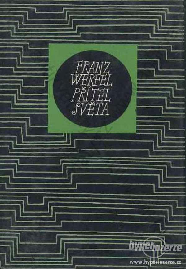 Přítel světa Franz Werfel 1965 - foto 1