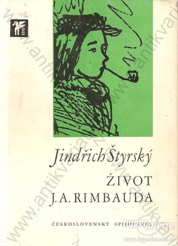 Život J. A. Rimbauda Štyrský, ČS spisovatel, 1972 - foto 1