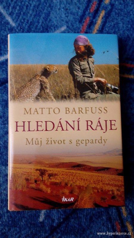 Matto Barfuss - Hledání Ráje (Můj život s gepardy) - foto 1