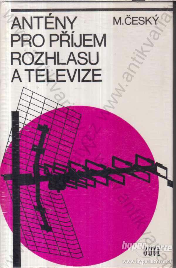 Antény pro příjem rozhlasu a televize M.Český 1975 - foto 1