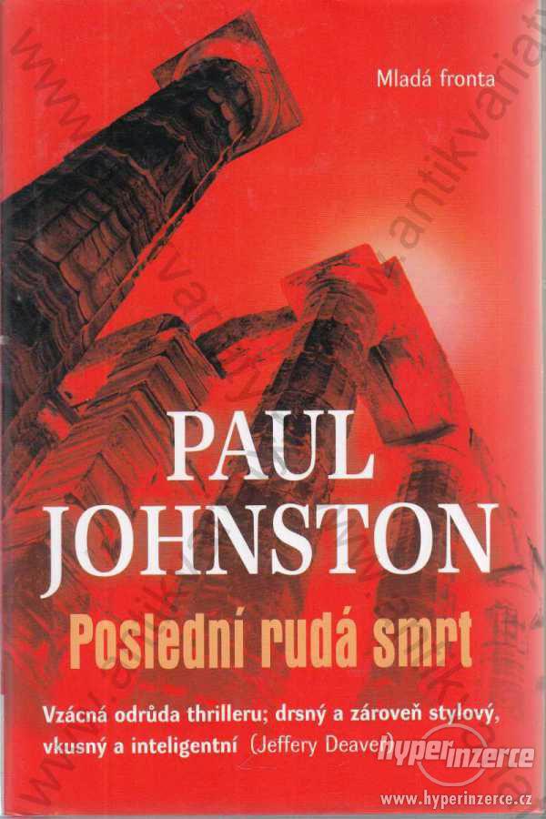 Poslední rudá smrt Paul Johnston 2007 Mladá fronta - foto 1