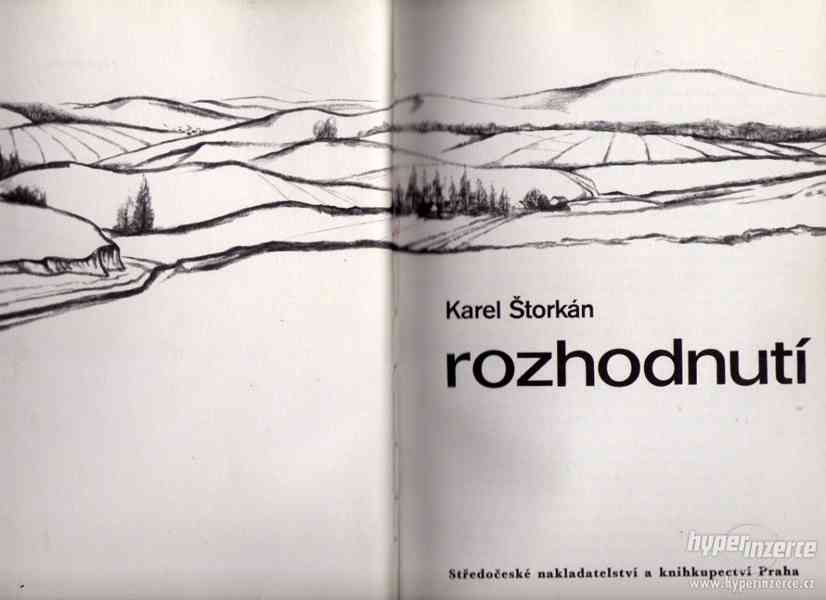 Rozhodnutí   Karel Štorkán - 1.vydání - 1978 - foto 1