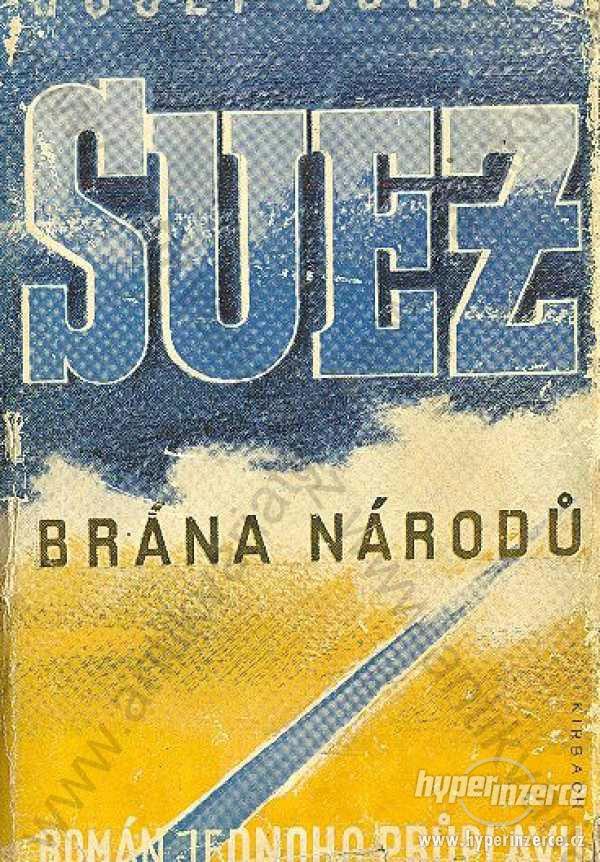 Suez - Brána národů 1941 - foto 1