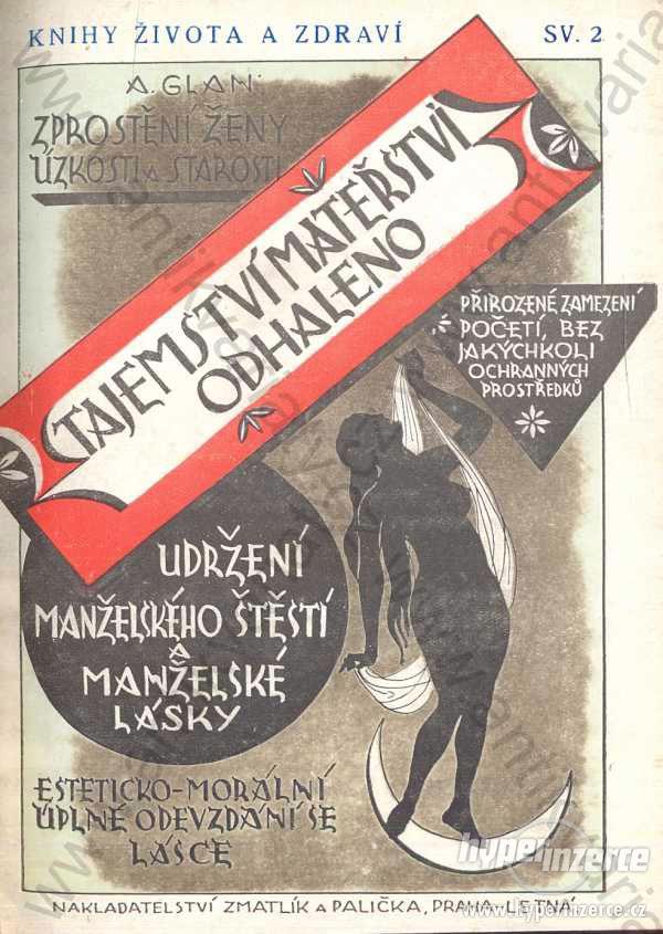 Tajemství mateřství odhaleno A. F. Glahn 1924 - foto 1