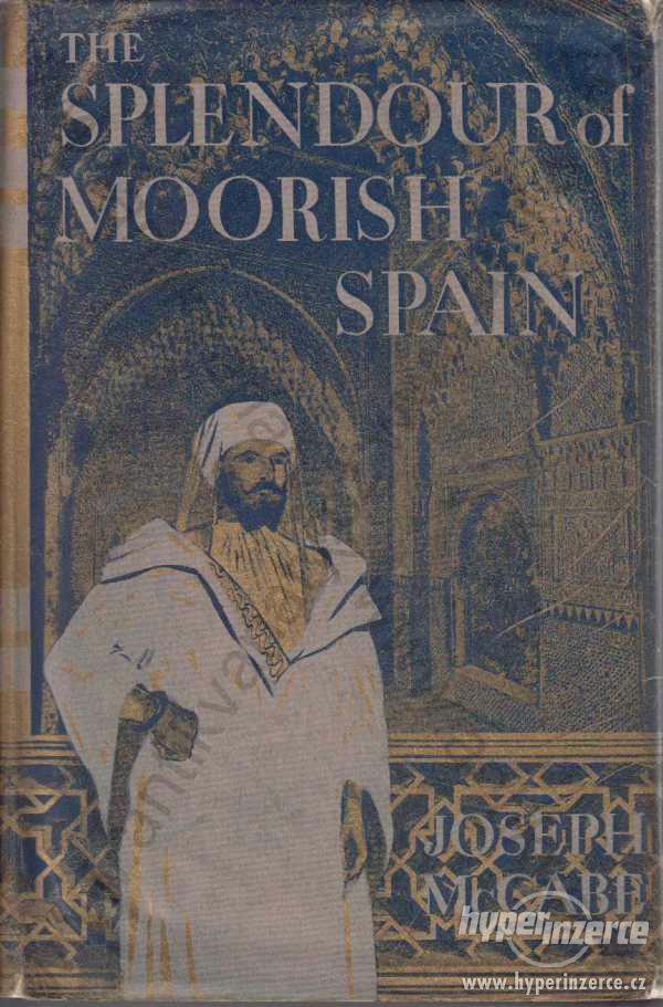 The Splendour of Moorish Spain - foto 1