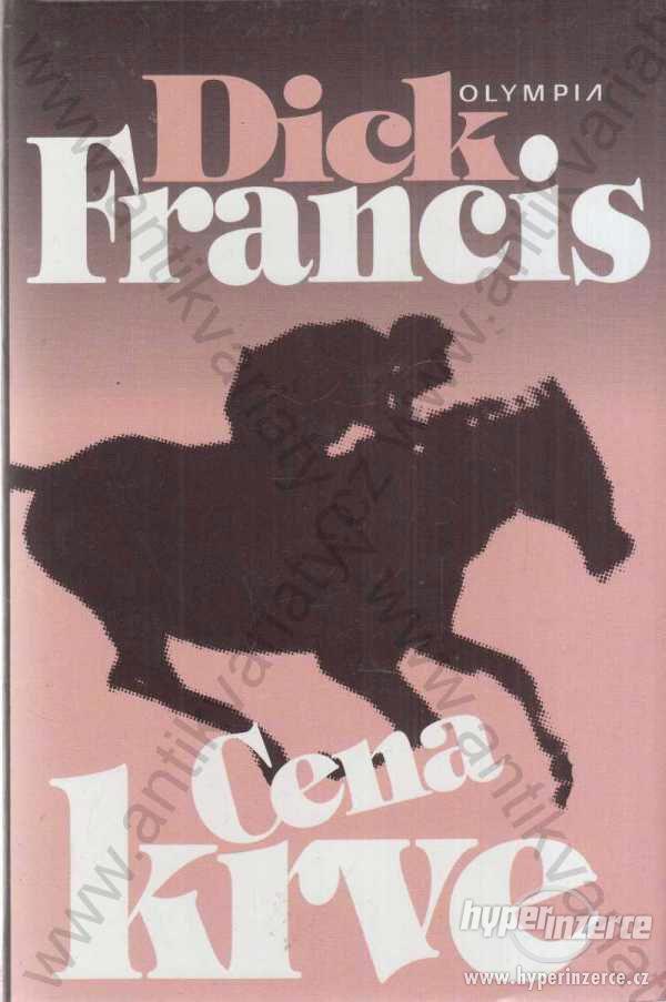 Cena krve Dick Francis 1997 - foto 1