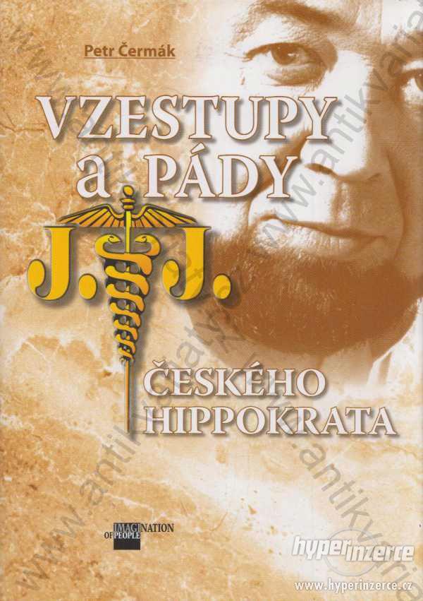 Vzestupy a pády českého Hippokrata P.Čermák  2005 - foto 1
