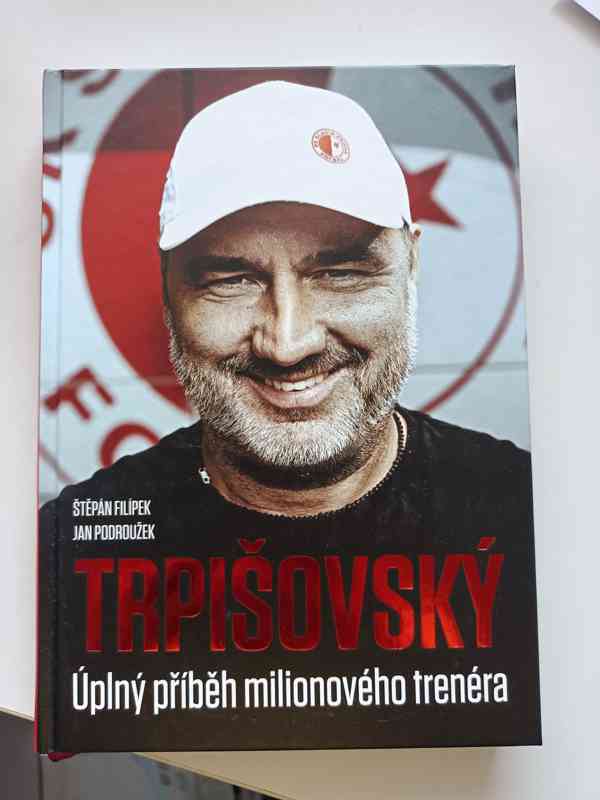 Trpišovský - Úplný příběh milionového trenéra