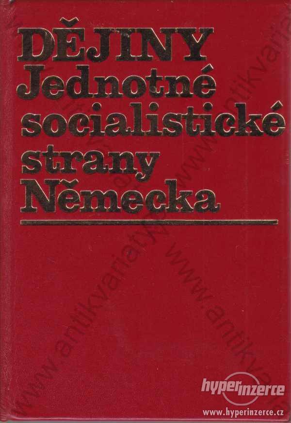 DĚJINY Jednotné socialistické strany Německa 1979 - foto 1