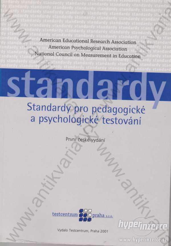 Standardy pro pedagogické a psych. testování 2001 - foto 1