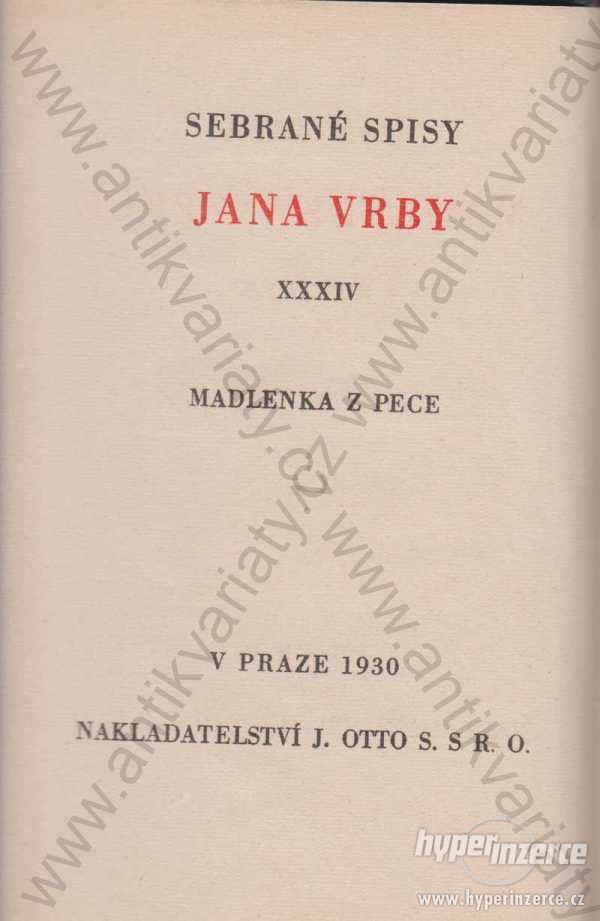 Madlenka z pece Jan Vrba J. Otto, Praha 1930 - foto 1