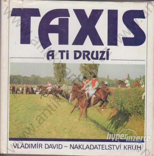 Taxis a ti druzí Vladimír David Kruh 1987 - foto 1