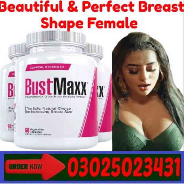 Bustmaxx Pills in Gujranwala ~ 03025023431 ~ Best Shop - foto 3