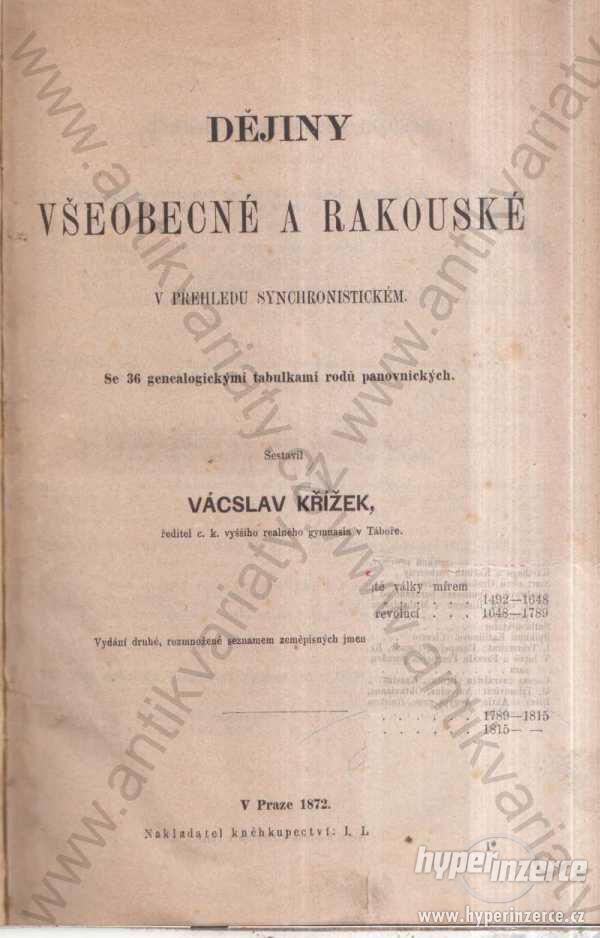 Dějiny všeobecné a rakouské Vácslav Křížek 1872 - foto 1